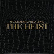 Macklemore and Ryan Lewis-The Heist 2012